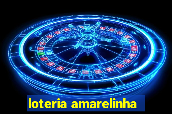 loteria amarelinha